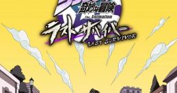JoJo's Bizarre Adventure: Last Survivor ジョジョの奇妙な冒険 ラストサバイバー - Video Game Video game from JoJo's Bizarre
