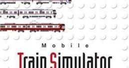 Mobile Train Simulator: Keisei - Toei Asakusa - Keikyuusen Mobile Train Simulator 京成・都営浅草・京急線 - Video Game