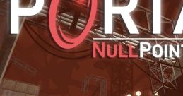Nullpoint Crisis [Custom Portals & PortalGun] Portal 2 NullPoint Crisis Portal NullPoint Crisis NullPoint - Video Game Video