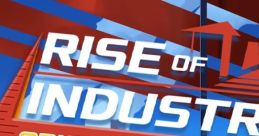Rise of Industry 2 - Video Game