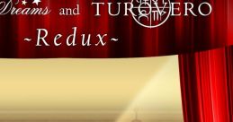 Selections from Prom Dreams and Turovero ~ Redux ~ - Video Game