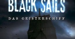 Black Sails: Das Geisterschiff Black Sails: The Ghost Ship - Video Game
