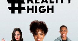 #RealityHigh (2017)