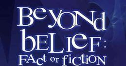 Beyond Belief: Fact or Fiction (1998)