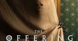 The Offering (2022) A family struggling with loss find themselves at the mercy of an ancient demon trying to destroy them