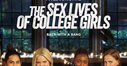 The Sex Lives of College Girls (2021)