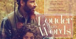 Louder Than Words (2013) After the unexpected death of their daughter, a couple work to build a state of the art children's