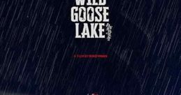The Wild Goose Lake (2019)
