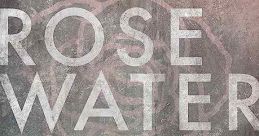 Rosewater (2014)