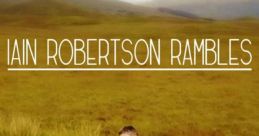 Iain Robertson Rambles (2021)