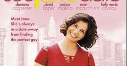 See Jane Date (2003) A single girl living in New York tries to impress her high school nemesis by inventing the perfect