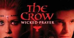 The Crow: Wicked Prayer (2005) On his way to becoming an immortal demon, a gang leader orchestrates the murder of an ex-con