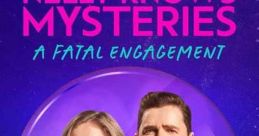 Nelly Knows Mysteries: A Fatal Engagement (2024) Local advice columnist with knowledge of town's secrets gets entangled in