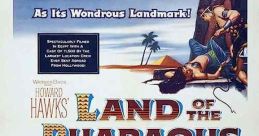 Land of the Pharaohs (1955) A captured architect designs an ingenious plan to ensure the impregnability of the tomb of a