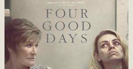Four Good Days (2021)
