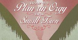 How to Plan an Orgy in a Small Town (2015)