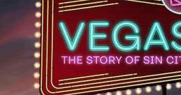 Vegas: The Story of Sin City (2024)