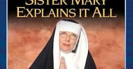 Sister Mary Explains It All (2001)