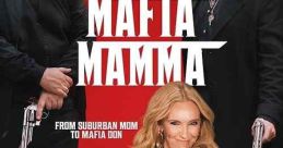 Mafia Mamma (2023) An American mom inherits her grandfather's mafia empire in Italy. Guided by the firm's consigliere, she