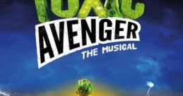 The Toxic Avenger: The al (2018)