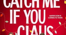 Catch Me If You Claus (2023)