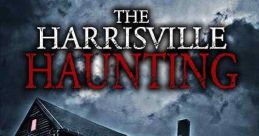 The Harrisville Haunting: The Real Conjuring House (2022)