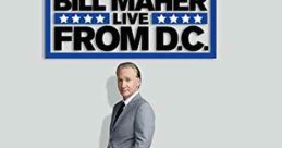 Bill Maher: Live from D C (2014) In his tenth HBO stand-up special, Bill Maher, the political commentator and satirist