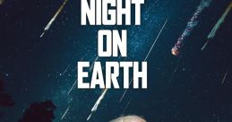 Last Night on Earth (2024) Faced with impending doom from a planet-killing asteroid, a couple flee to the hills of