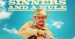 Two Sinners and a Mule (2023) Two ladies of pleasure, kicked out of town, run across a Bounty Hunter shot to hell. After