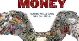 Hot Money (2021) Former NATO commander Wesley Clark and son explore economic forces linking various sectors, revealing