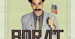 Borat: Cultural Learnings of America for Make Benefit Glorious Nation of Kazakhstan (2006) Kazakh TV talking head Borat is