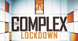 The Complex: Lockdown (2020)