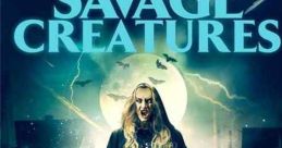 Savage Creatures (2020) On the eve of Judgement Day, predatory cannibals abduct two young vagabond women harboring a shocking