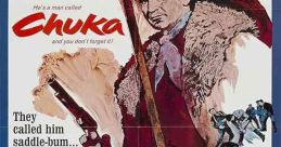Chuka (1967) While Indians besiege a U.S. Army fort in 1876, residents of the fort, a gunfighter, a stagecoach driver, two