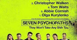 Seven Psychopaths (2012) A struggling screenwriter inadvertently becomes entangled in the Los Angeles criminal underworld