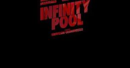 Infinity Pool (2023)