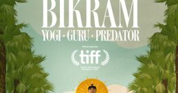 Bikram: Yogi, Guru, Predator (2019) The spectacular rise and scandalous fall of hot-yoga evangelist Bikram Choudhury is
