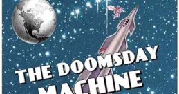 Doomsday Machine (1972) Spies discover that the Red Chinese have built a "doomsday machine" capable of destroying the surface
