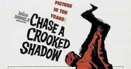 Chase a Crooked Shadow (1958) At Kimberley Prescott's villa, a stranger shows up and claims he is her brother who
