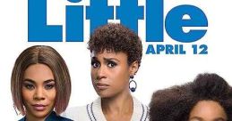 Little (2019) A woman is transformed into her younger self at a point in her life when the pressures of adulthood become