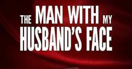 The Man with My Husband's Face (2023)