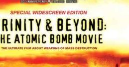 Trinity and Beyond: The Atomic Bomb Movie (1995)