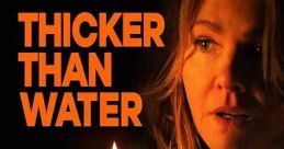 Thicker Than Water (2019)