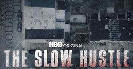 The Slow Hustle (2021)