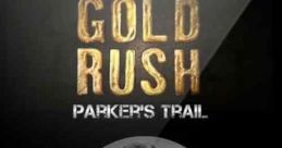 Gold Rush: Parker's Trail (2017)