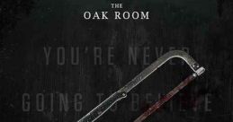 The Oak Room (2020) A drifter returns to his hometown bar during a snowstorm. To settle a debt, he tells a story involving
