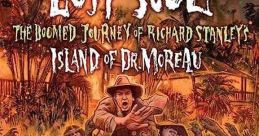 Lost Soul: The Doomed Journey of Richard Stanley's â€œIsland of Dr. Moreauâ€ (2014) A behind the scenes chronicle of how