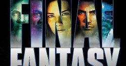 Final Fantasy: The Spirits Within (2001) A scientist makes a last stand on Earth with the help of a ragtag team of soldiers