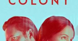 Colony (2016) In the wake of a mysterious alien invasion, a family fights to stay together in a new world order. Cast: Will