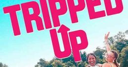 Tripped Up (2023)